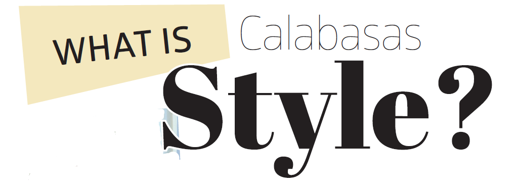 What Is Calabasas Style?